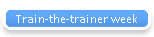 Train-the-trainer week